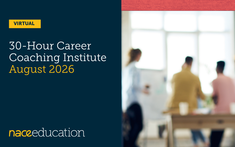 2026 NACE Virtual 30-Hour Career Coaching Institute - August